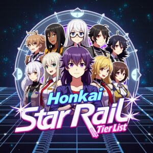 Read more about the article Honkai Star Rail Tier List 2025 – Best Characters & S Tier Picks