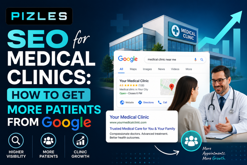 SEO for Medical Clinics: How to Get More Patients From Google